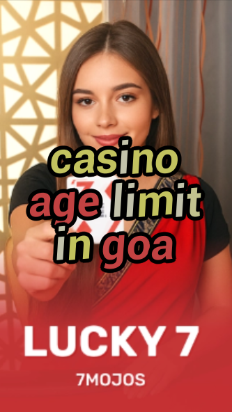 casino age limit in goa-w4cy2mdjlx2bf.com